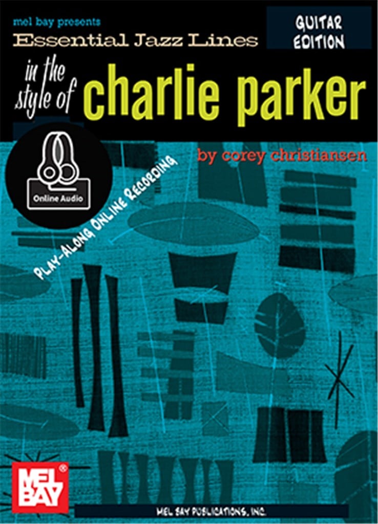 Essential Jazz Lines: The Style Of Charlie Parker